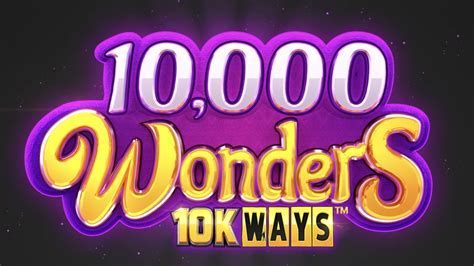 10000 Wonders 10k Ways Betfair